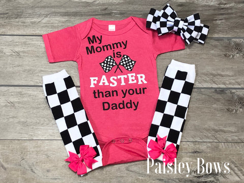 My Mommy Is Faster Than Your Daddy - Paisley Bows