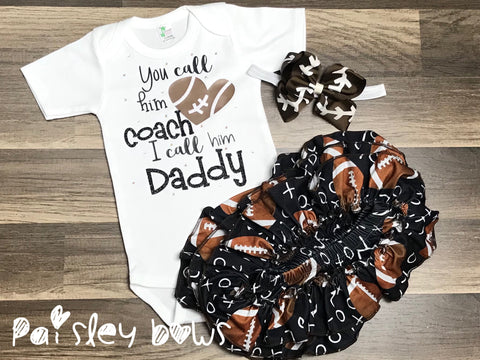 You Call Him Coach I Call Him Daddy - Paisley Bows