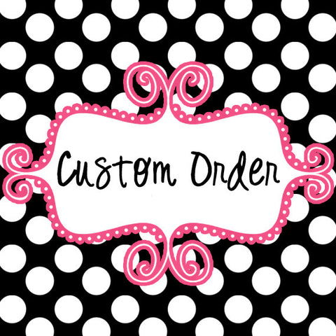 Custom order Keishlanely