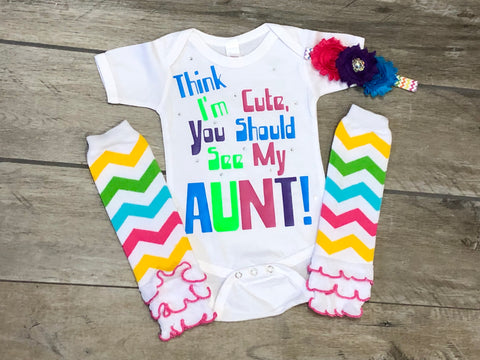 If You Think I'm Cute You Should See My Aunt