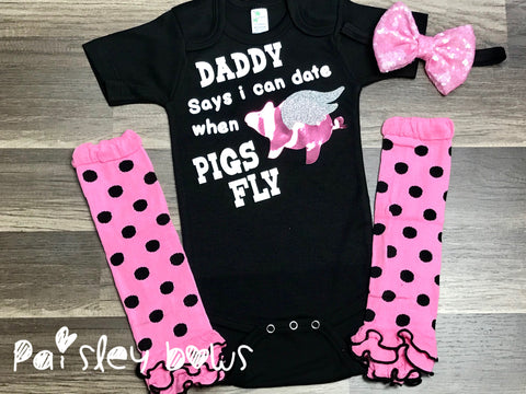 Daddy Says I Can Date When Pigs Fly - Paisley Bows