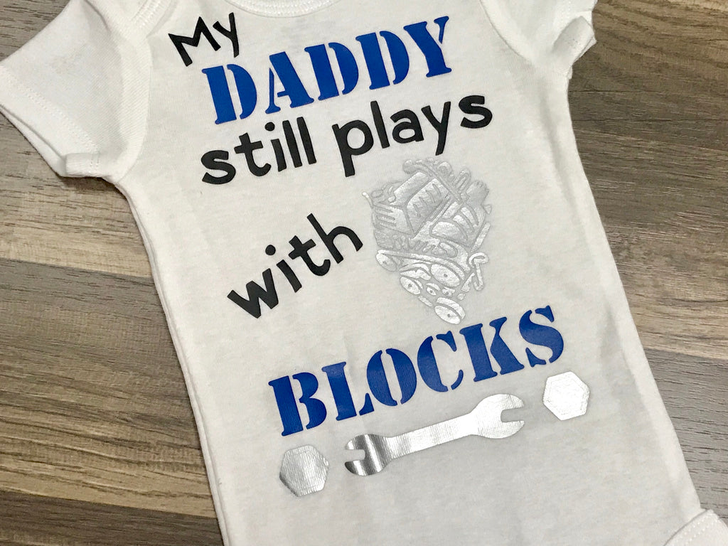 My daddy still Plays With Blocks - Paisley Bows