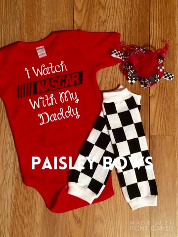 I Watch NASCAR With My daddy - Paisley Bows