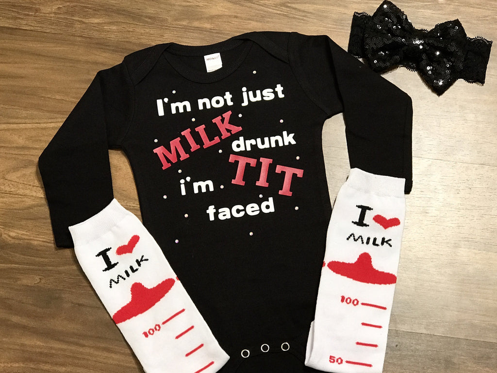 I'm Not Just Milk drunk I'm Tit Faced - Paisley Bows