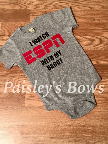 I Watch ESPN With My Daddy - Paisley Bows