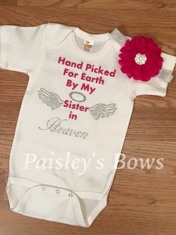 Hand Picked For Earth By My Sister In Heaven - Paisley Bows