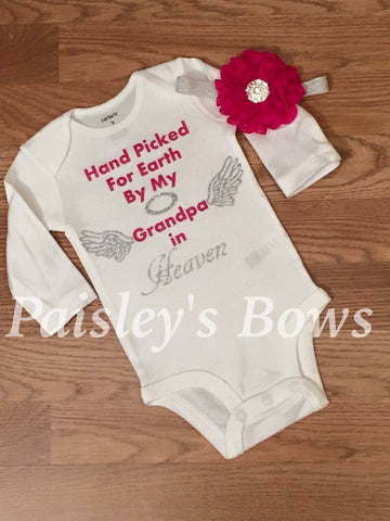 Hand Picked For Earth By My Grandpa In Heaven - Paisley Bows