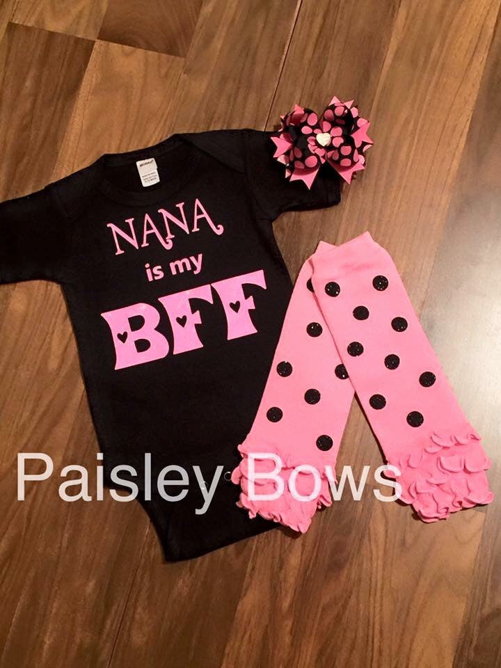 Nana is my BFF - Paisley Bows