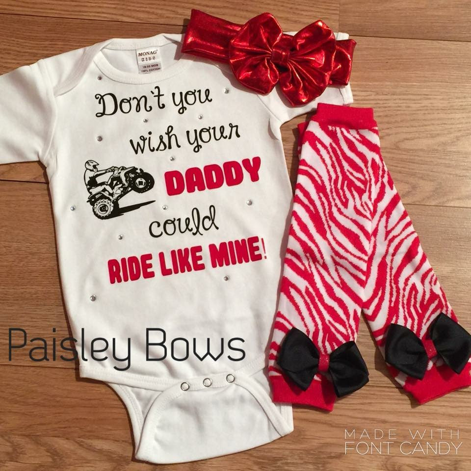 Don't You wish Your Daddy Could Ride Like Mine - Paisley Bows