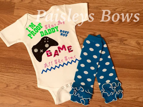 I'm Proof That My Daddy Does Not Game All The Time - Paisley Bows